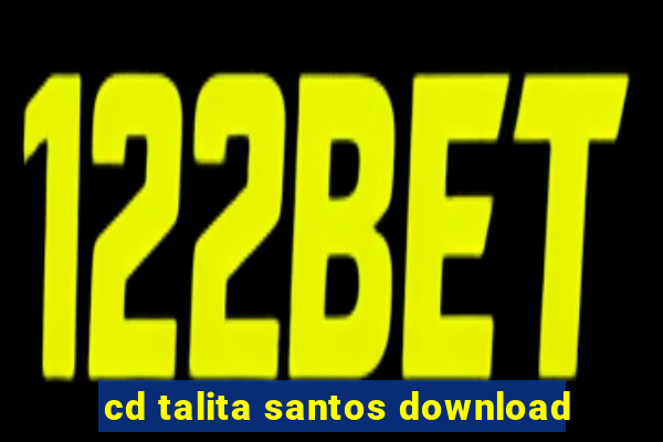 cd talita santos download